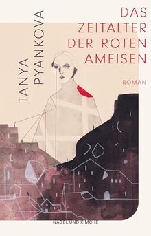 Das Zeitalter der Roten Ameisen: Roman | Ein Dorf in der Ukraine der 30er Jahre in einem Notstand, der aktueller kaum sein könnte