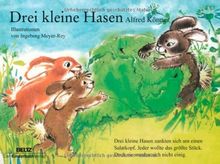 Drei kleine Hasen: Vierfarbiges Pappbilderbuch