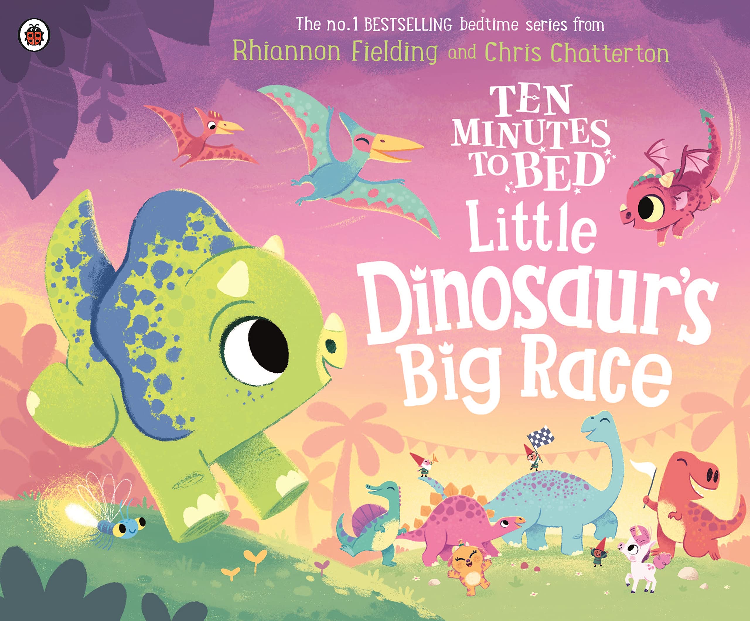 Rhiannon Fielding Ten Minutes To Bed, Little Dinosaur's Big Race
