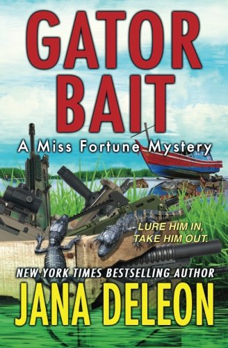 5: Gator Bait (A Miss Fortune Mystery)