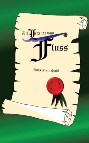 Die Legende vom Fluss: Ein Märchen aus dem Datenseheruniversum