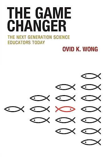 The Game Changer: The Next Generation Science Educators Today