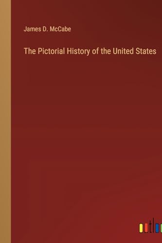 The Pictorial History of the United States