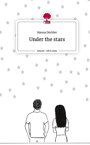 Under the stars. Life is a Story - story.one