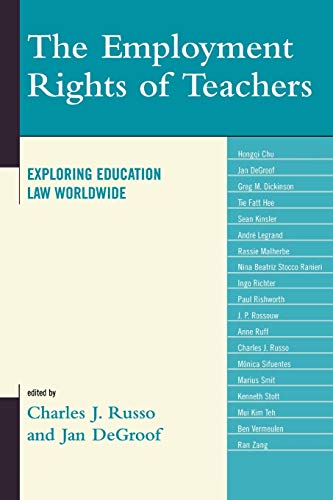 Charles Russo The Employment Rights Of Teachers, Exploring Education Law Worldwide
