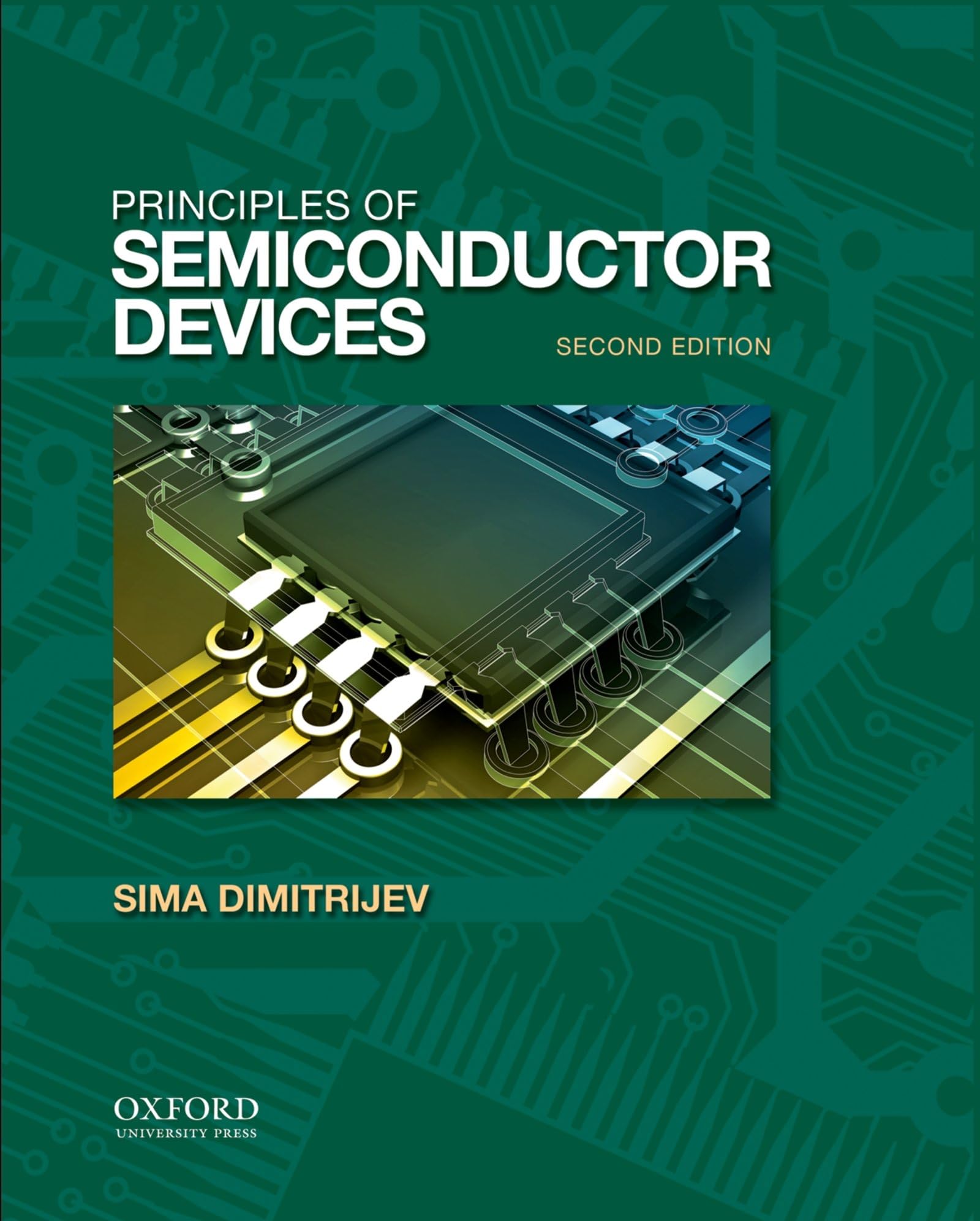 Principles of Semiconductor Devices (The Oxford Series in Electrical and Computer Engineering)