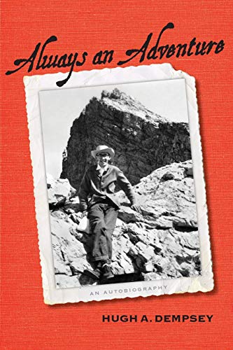 Always an Adventure: An Autobiography (New) (The West, Band 2)