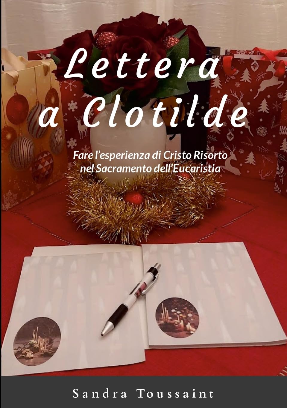 Lettera a Clotilde: Fare l’esperienza di Cristo Risorto nel Sacramento dell’Eucaristia