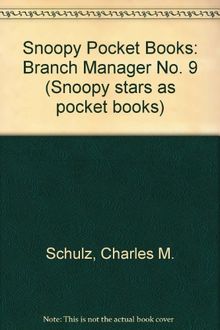 Snoopy Pocket Books: Branch Manager No. 9 (Snoopy stars as pocket books)