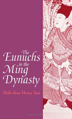 The Eunuchs in the Ming Dynasty (SUNY Series in Chinese Local Studies)