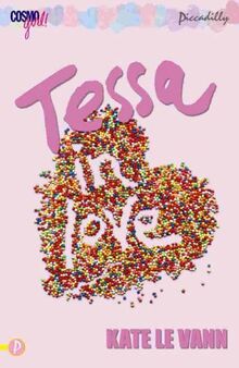 Tessa's Love Story: CosmoGirl/Piccadilly Love Stories