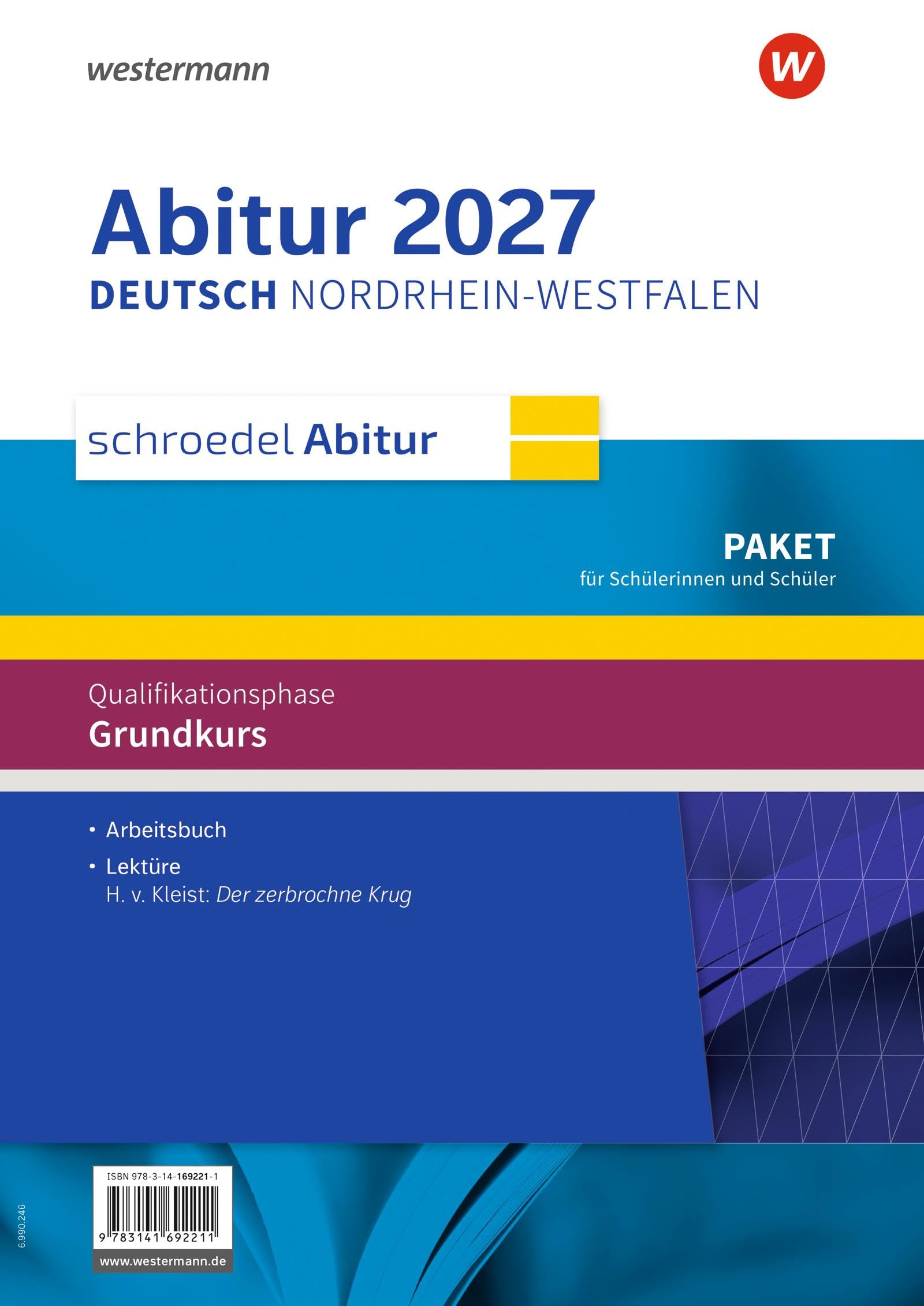 Schroedel Abitur – Ausgabe für Nordrhein-Westfalen zum Abitur 2027: Paket für Schülerinnen und Schüler Grundkurs: Deutsch