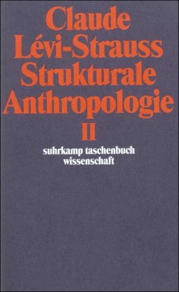 Strukturale Anthropologie IITl2 - Claude Lévi-Strauss Taschenbuch