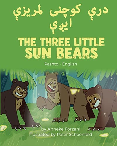 The Three Little Sun Bears (Pashto-English) (Language Lizard Bilingual World of Stories)