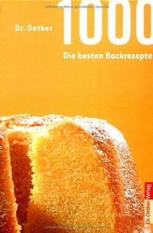 1.000 - Die besten Backrezepte