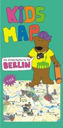 KidsMap Berlin - Kids Map: Die Entdeckerkarte für Berlin