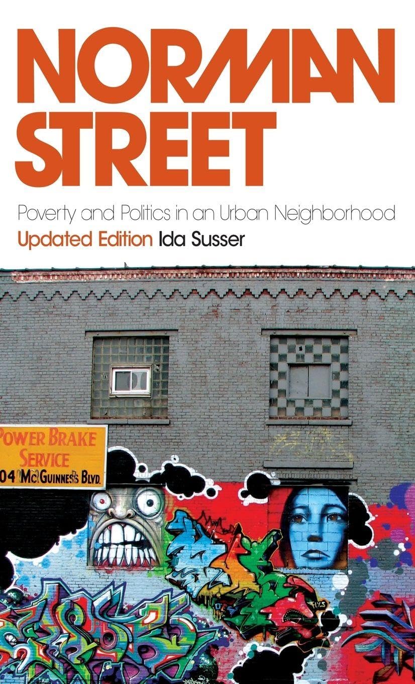 Norman Street: Poverty and Politics in an Urban Neighborhood