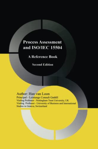 Process Assessment and ISO/IEC 15504: A Reference Book