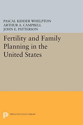 Fertility and Family Planning in the United States (Princeton Legacy Library)