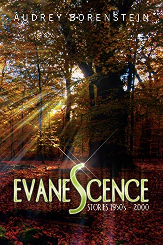 EVANESCENCE: STORIES 1950's - 2000