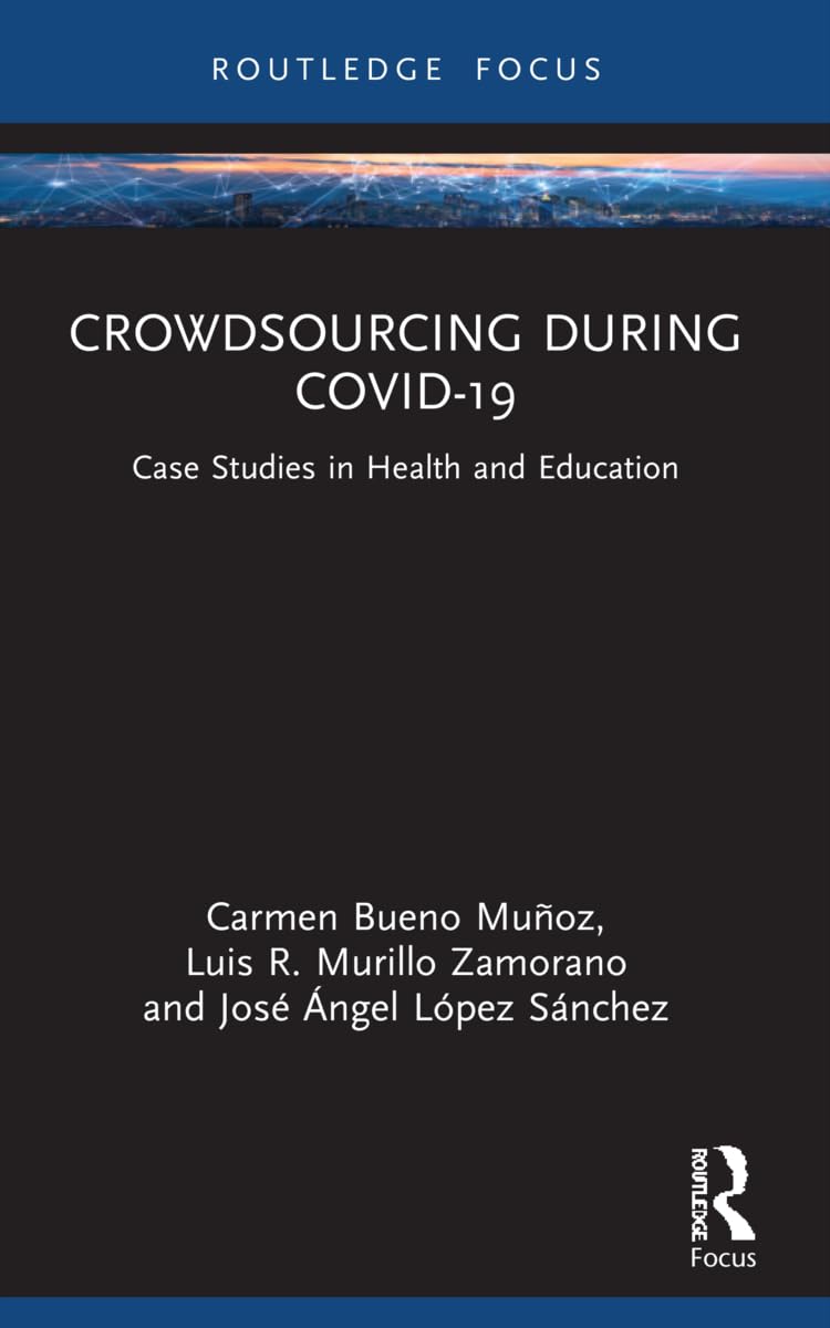 Crowdsourcing during COVID-19: Case Studies in Health and Education