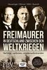 Freimaurer in Deutschland zwischen den Weltkriegen: Verfolgt, verboten, wiederauferstanden
