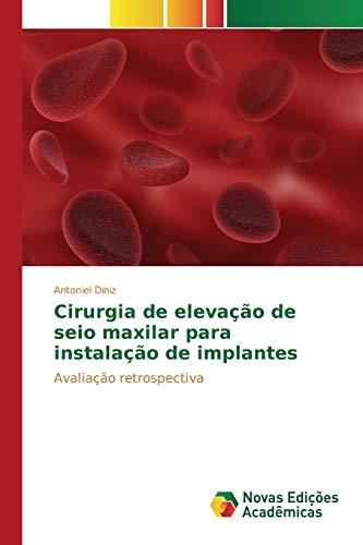 Cirurgia de elevação de seio maxilar para instalação de implantes: Avaliação retrospectiva