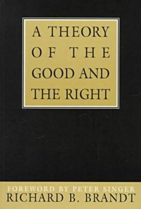 A Theory of the Good and the Right (Great Minds)