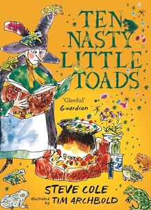 Ten Nasty Little Toads: The Zephyr Book of Cautionary Tales (The Zephyr Collection, your child's library)