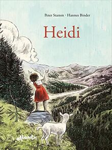 Heidi: Nach der Geschichte von Johanna Spyri