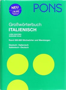 PONS Großwörterbuch Italienisch: Deutsch-Italienisch /Italienisch-Deutsch