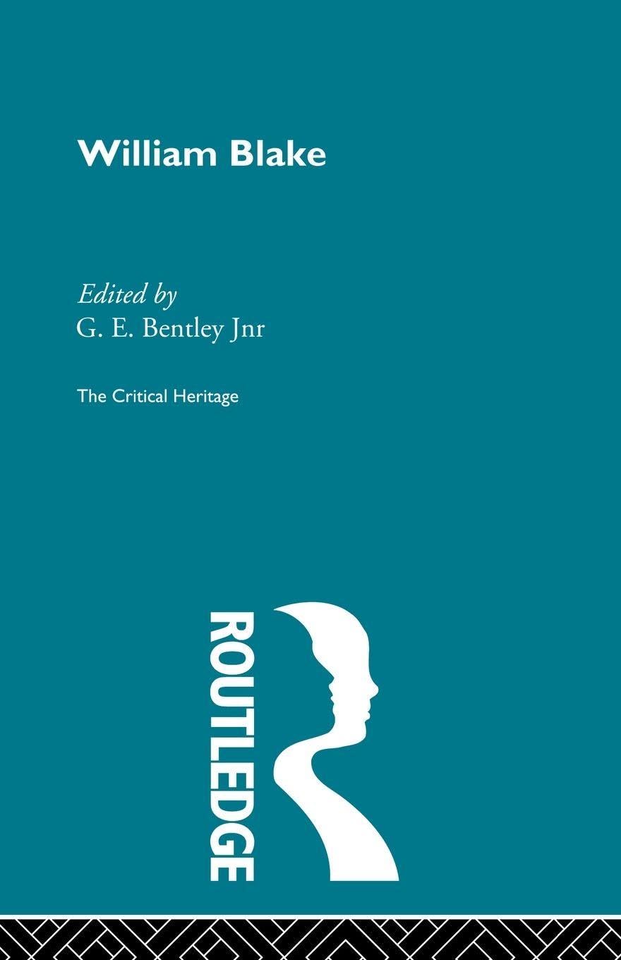 William Blake: The Critical Heritage