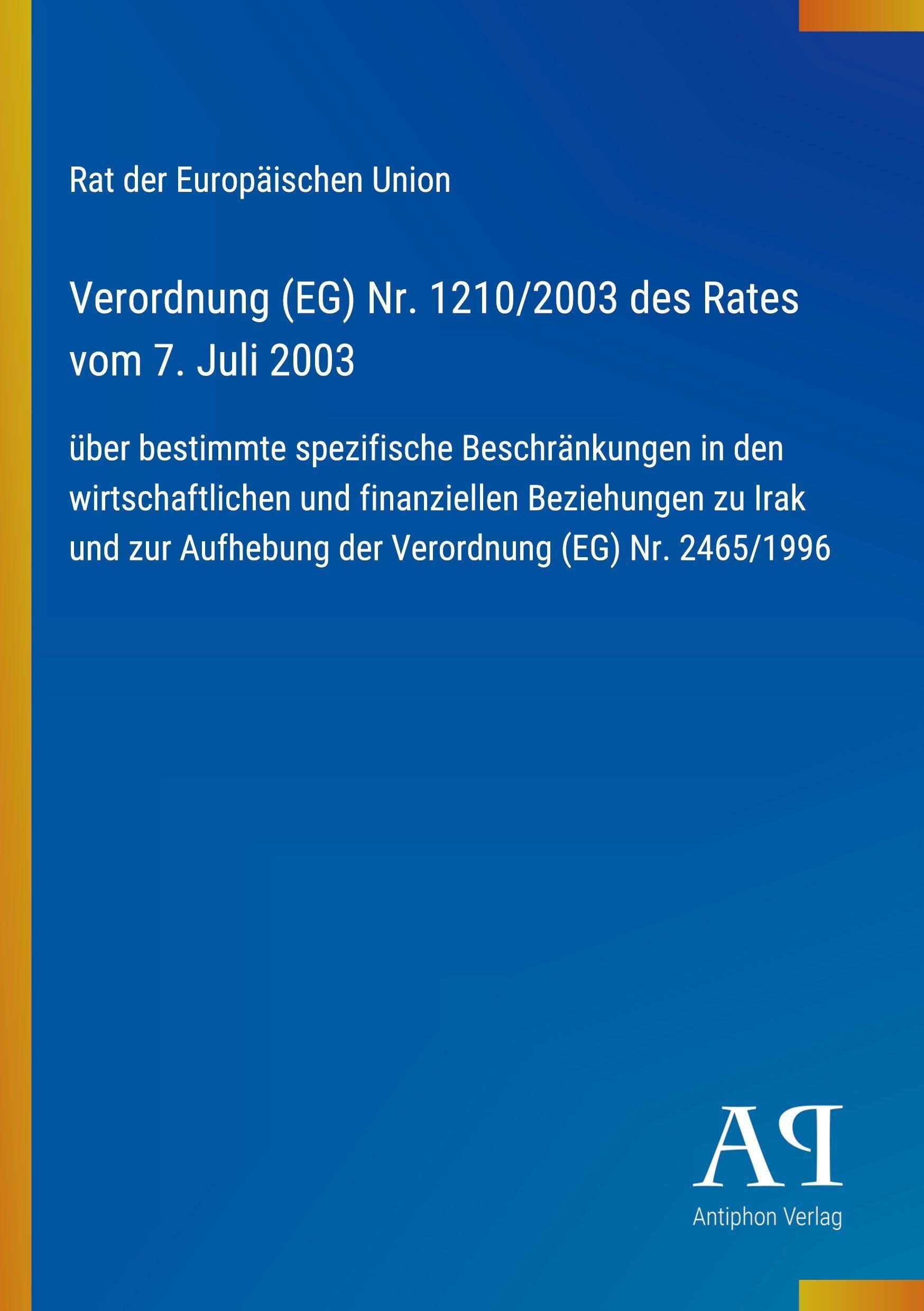 Verordnung (EG) Nr. 1210/2003 des Rates vom 7. Juli 2003