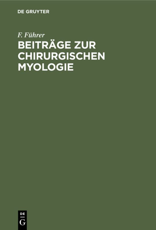 Beiträge zur chirurgischen Myologie