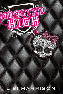 Monster High. Vol. 1