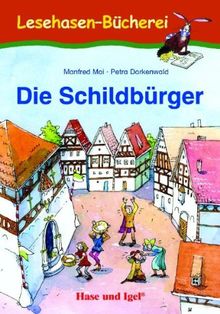 Die Schildbürger: geb. Ausgabe