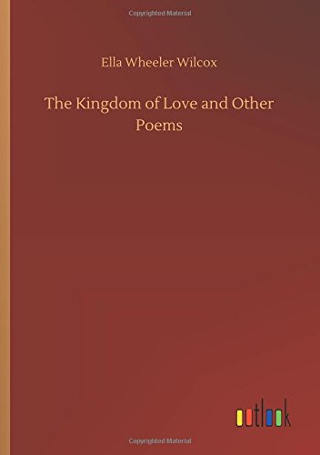 The Kingdom of Love and Other Poems