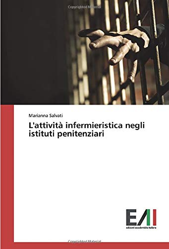 L'attività infermieristica negli istituti penitenziari