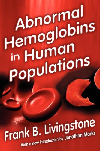 Livingstone, Frank. B. Abnormal Hemoglobins In Human Populations