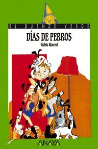 Días de perros (Libros Infantiles - El Duende Verde)