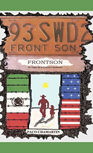 Frontson: Un Lugar de La Frontera Mexicana