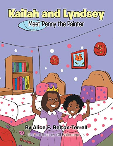 Kailah and Lyndsey: Meet Penny the Painter