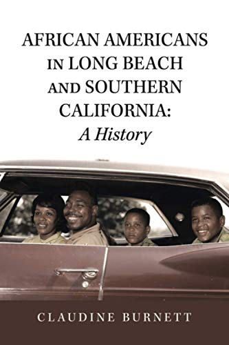 African Americans in Long Beach and Southern California: A History