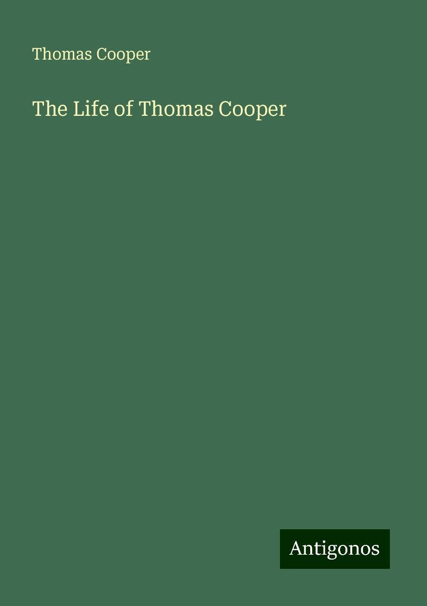 The Life of Thomas Cooper