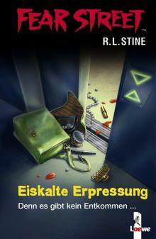 Fear Street. Eiskalte Erpressung: Denn es gibt kein Entkommen von Stine, R. L. | Buch | Zustand gut