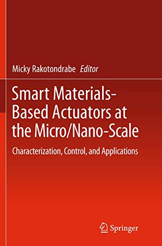 Smart Materials-Based Actuators at the Micro/Nano-Scale: Characterization, Control, and Applications