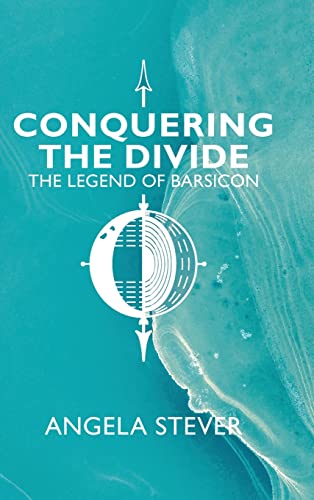 Conquering the Divide: The Legend of Barsicon