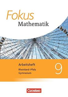 Fokus Mathematik - Gymnasium Rheinland-Pfalz - Neubearbeitung: 9. Schuljahr - Arbeitsheft