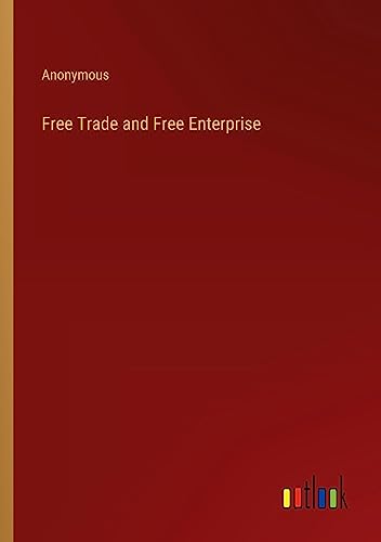 Free Trade and Free Enterprise