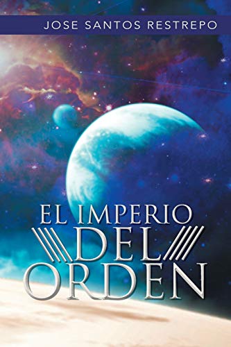 EL IMPERIO DEL ORDEN